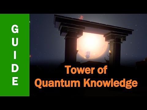 Guide to the Tower of Quantum Knowledge | Outer Wilds