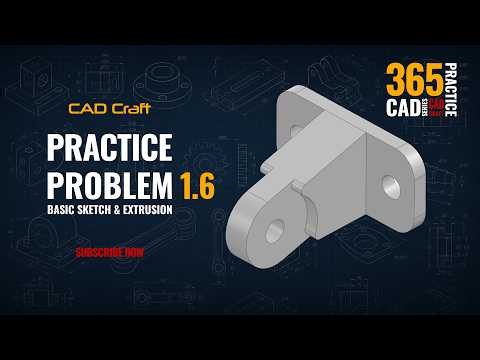 CSWA Practice Problem 1.6 Solution | SOLIDWORKS Step-by-Step Tutorial