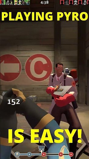 [TF2] Playing Pyro Is This EASY!?