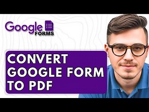 How To Convert Google Form To PDF [2025 Guide]