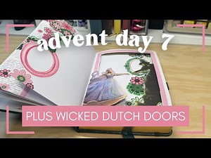 Wicked for Good Dutch Door Journal Spread with TWO Windows [Plus Advent Day 7]