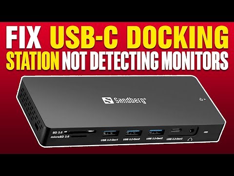How To Fix USB-C Docking Station Not Detecting Monitors