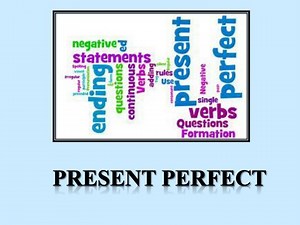 PRESENT PERFECT - SlideServe