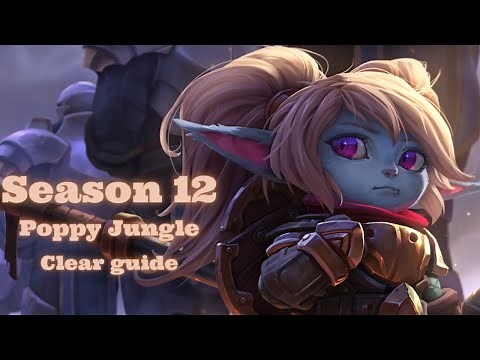 Season 12 Poppy Jungle Clear Guide and Runes
