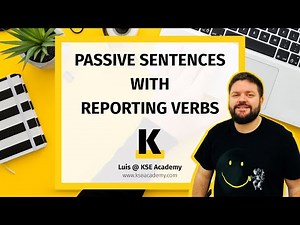 Passive Sentences with Reporting Verbs