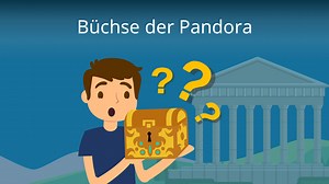 Büchse der Pandora • Was bedeutet die Redewendung?