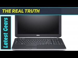 Dell Latitude E5520 CI5/2.5 15.6 Inch Laptop – Is It the Best Budget-Friendly Choice for