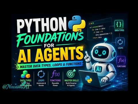 Python Foundations for AI Agents: Master Data Types, Loops & Functions