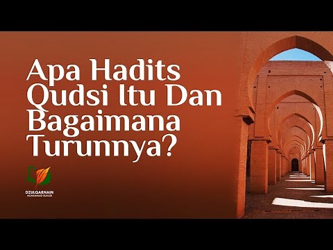 Apa Hadits Qudsi Itu dan Bagaimana Turunnya?
