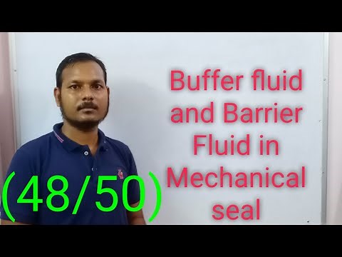 Different B\\T Buffer fluid and Barrier fluid for Mechanical seal