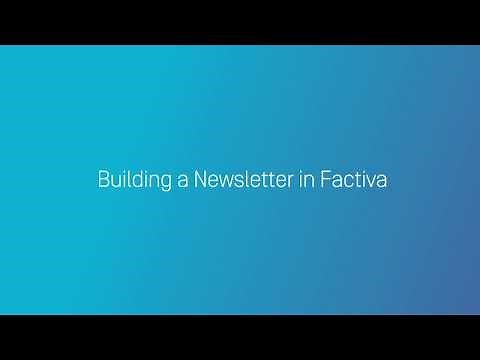 How to Build a Newsletter in Factiva