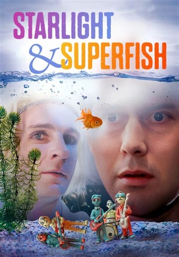 Starlight & Superfish (2010)