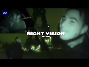 How to create the Night vision effect