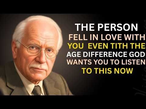 This Person Fell in Love With You Despite the Age Difference | God’s Plan Revealed – Carl Jung