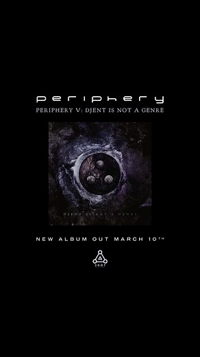 ICYMI...This Thursday, January 12th, we're dropping the first two singles from our new record, Periphery V: Djent Is Not A Genre. Not only will pre-orders go live with the singles, but later that afternoon we're releasing a video for