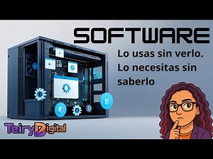 ¿Qué es el software y por qué es tan importante? (Explicado fácil)