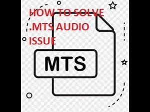 How to Audio issue solved of .MTS video