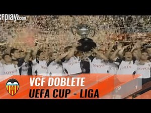 The Valencia CF 'Doblete': 2004 UEFA CUP AND LA LIGA