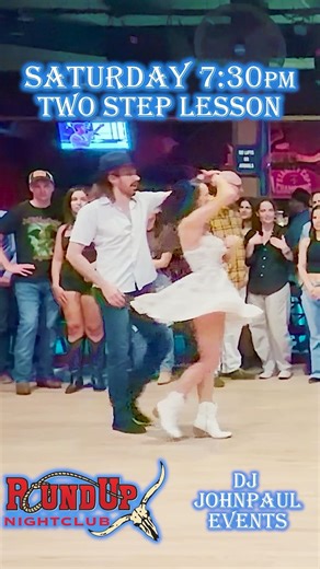 Two-Step lesson at Round Up Nightclub with DJ JohnPaul and Kortnee, Saturdays at 7:30pm. #2step