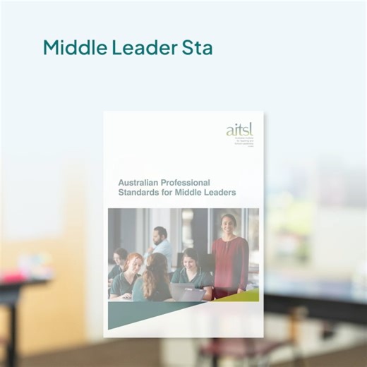 Australian Middle Leader Standards endorsed nationally | Australian Institute for Teaching & School Leadership (AITSL) posted on the topic | LinkedIn