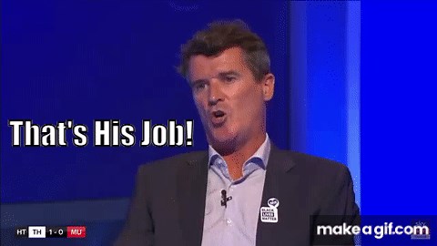 “That’s his job” Roy Keane on Make a GIF