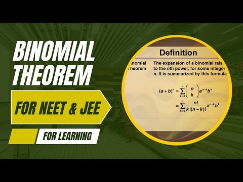 Binomial Theorem – Lecture 3 | Important Concepts & Problems | NEET & JEE Physics | Undoubtify
