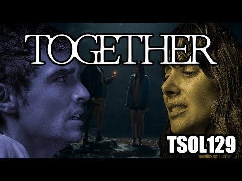 Together Movie Review | Love, Gore & Cult Horror – TSOL129