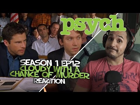 Psych Reaction Season 1 Episode 12 Cloudy With a Chance of Murder