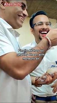 Akshay sir Sharing kheer with motwani sir allen kota #motwanisir #akshayjainsir #pw #viral #trends
