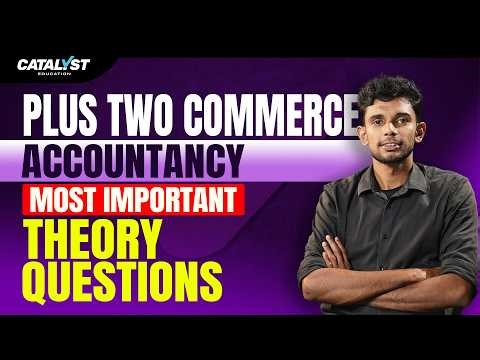 Plus Two Commerce Accountancy | Most Important Theory Questions for Exams 🔥