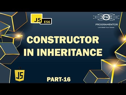 16 | Constructor In Inheritance In JavaScript | OOP JavaScript | Advance JavaScript (Hindi/Urdu)