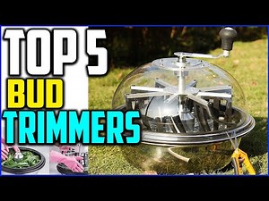 Top 5 Best Manual Bud Trimmers Reviews 2020