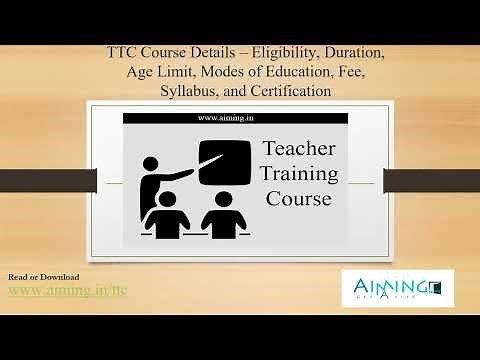 TTC Course Details – Eligibility, Duration, Age Limit, Fee, Syllabus, etc.