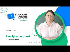 Matematică, clasa a II-a, Înmulțirea cu 1, cu 0