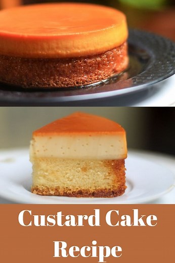 Custard Cake - The Best Caramel Custard Cake Recipe