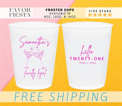 Custom 21st Birthday Cups | Finally Legal Party Cups | Personalized Frosted Cups | Hello Twenty-one Party Favors, Custom 21st Cups, Popular - Etsy