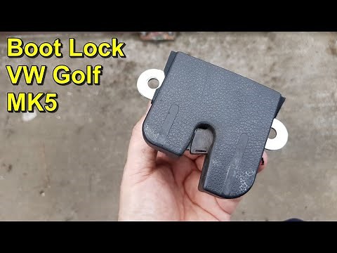 Boot Lock Replace - Volkswagen Golf Mk5 Hatchback