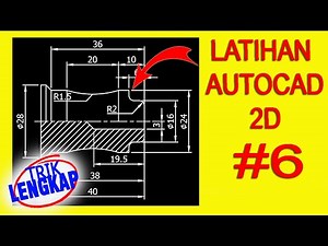 Contoh Latihan Menggambar Autocad 2D Untuk Pemula - Latihan 6 (BONUS FILE LATIHAN AUTOCAD )