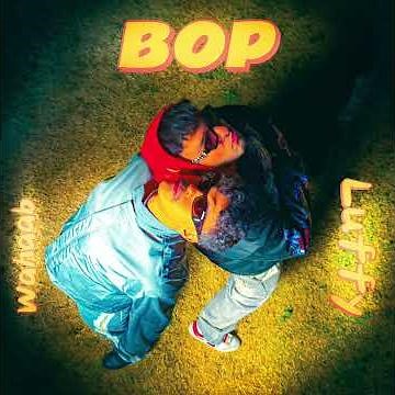 LUFFY - BOP | لوفي - بوب | Feat. WAHAAB ( Official Audio )