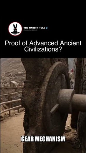 Proof of Advanced Ancient Civilizations