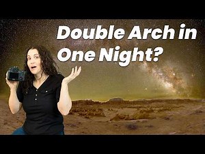 The Double Arch Milky Way: A Photographer's Holy Grail