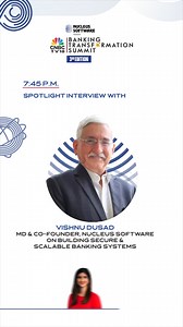 7.9K views | Nucleus Software presents, CNBC-TV18 Banking...