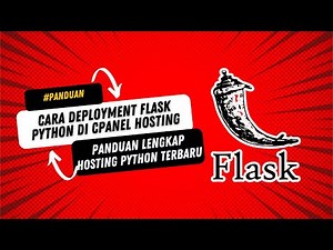 Cara Deployment Flask di cPanel untuk Pemula & Developer Python