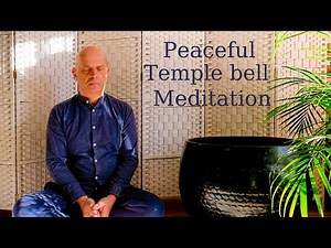 Peaceful Temple Bell Meditation sound once every minute