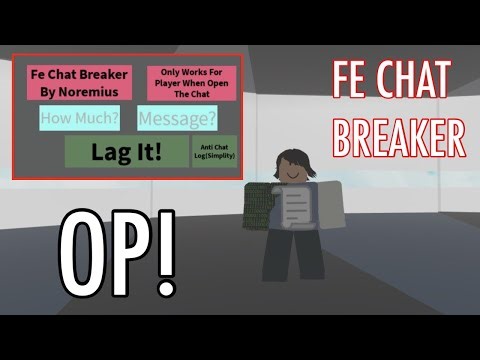 Roblox Script Showcase - FE Universal Chat Breaker! (OP)