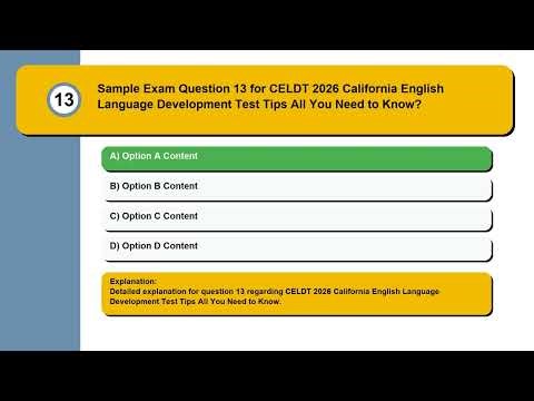CELDT 2026 California English Language Development Test Tips All You Need to Know
