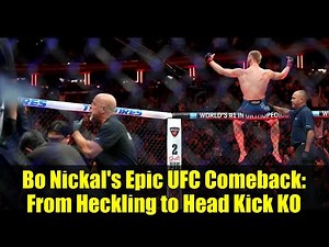 Bo Nickal's Epic UFC Comeback: From Heckling to Head Kick KO