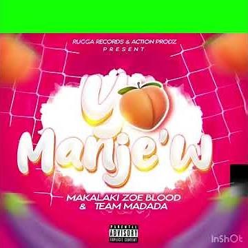 YO MANJE W-Makalaki & TEAMMADADA (OFICIAL AUDIO)