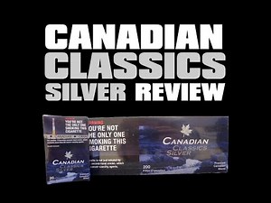 Canadian Classics Silver Cigarette Review