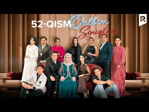 QALBIM SINIQLARI - 52-QISM | O‘zbek serial | Drama | 2026